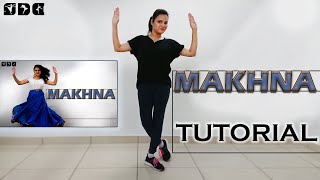 Step by Step Dance Tutorial for Makhna song  Shipras Dance Class [upl. by Viafore]