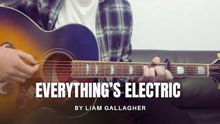 Liam Gallagher  Everything’s Electric cover [upl. by Derick]