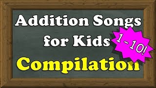 Addition Songs 110 for Kids  25minute COMPILATION  Addition for Kindergarten 1st Grade etc [upl. by Ferrel]