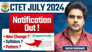 CTET 7 July 2024 Notification Out by Sachin choudhary live [upl. by Aicelav977]