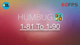 Humbug Level 181 TO 190  iOSAndroid Walkthrough [upl. by Drofxer]