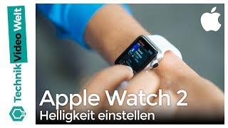 Apple Watch 2 Helligkeit einstellen [upl. by Burton]