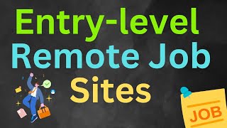 Websites for EntryLevel Remote Jobs  No Experience Needed [upl. by Lounge]