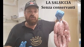 LA SALSICCIA SENZA CONSERVANTI [upl. by Nnylarak258]