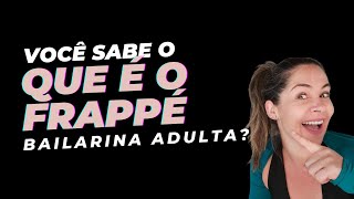 Como fazer o frappé perfeito no ballet adulto [upl. by Llerdnek929]