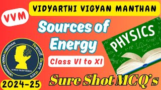 First Ever VVM Exam MCQs on Sources of Energy  Score High in Physics  Vidyarthi Vigyan Manthan [upl. by Nelac]