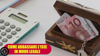 Come abbassare lISEE legalmente per richiedere bonus e agevolazioni [upl. by Woodall469]