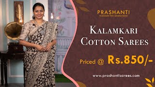 Kalamkari Cotton Sarees  Prashanti  13 Dec 2023 [upl. by Aicatsan]