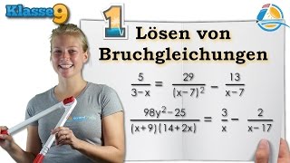 Bruchgleichungen lösen  Klasse 9 ★ Übung 1 [upl. by Tnafni]