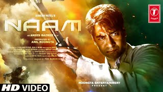 Naam Movie Trailer Ajay Devgan Bhoomika Chawal Sameera Reddy  Naam Teaser Trailer Release Update [upl. by Arron]