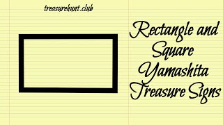 Rectangle and Square Yamashita Treasure Signs [upl. by Adnaw]