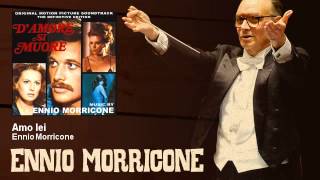 Ennio Morricone  Amo lei  DAmore Si Muore 1972 [upl. by Franz376]