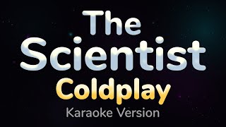 THE SCIENTIST  Coldplay HQ KARAOKE VERSION with lyrics [upl. by Acherman]