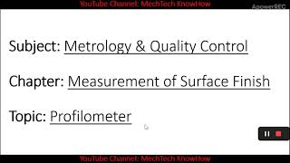 ProfilometerSub MQC Metrology amp Quality control Ch 7 Measurement of Surface Finish3rd year Dip [upl. by Jain]