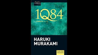 1Q84  Libro 1 y 2  Murakami Haruki  Audiolibro  Voz Humana  Capítulo 24 Libro 2 [upl. by Norbie]