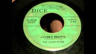 The Clickettes  Lovers Prayer 45 rpm [upl. by Beffrey]