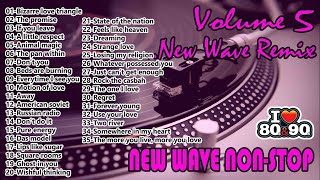 New Wave  New Wave Non Stop  New Wave 80s  Disco 80s  Disco 90s  New Wave Remix Volume 5 [upl. by Otreblon]