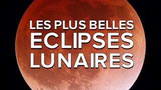 Les plus belles éclipses de Lune réunies en vidéo [upl. by Amikat]