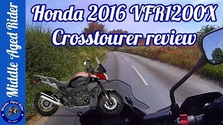 First Ride 2016 Honda VFR1200X Crosstourer [upl. by Nohsreg]