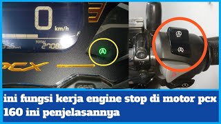 fungsi dan kerja engine stopidling stop di motor honda pcx 160 ini video ulasanya [upl. by Olly]