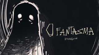 k a m a i t a c h i  O Fantasma [upl. by Kala948]