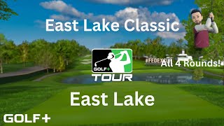 Golf  2024  Week 29  East Lake Classic  All 4 Rounds [upl. by Yessej399]