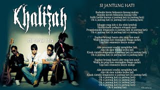 Khalifah  Si Jantung Hati HQ [upl. by Ymmor228]