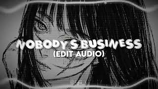 Nobodys Business  Rihanna edit audiosped up [upl. by Philina790]