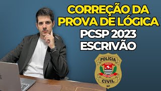 PCSP 2023  LÓGICA  Correção da Prova de Lógica Escrivão [upl. by Dannon627]