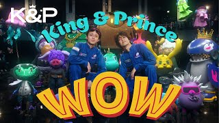 King amp Prince 「WOW」MV [upl. by Norga]