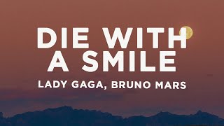 Lady Gaga Bruno Mars  Die With A Smile Lyrics [upl. by Aklog244]