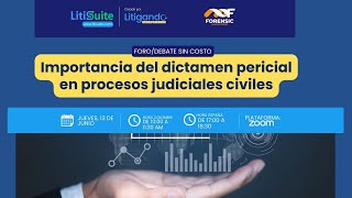 Foro quotImportancia del dictamen pericial en procesos judiciales civilesquot [upl. by Ailsun]