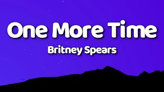 Britney Spears  Baby One More Time Lyrics [upl. by Eiliab352]