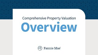 Fannie Mae Comprehensive Property Valuation [upl. by Leanne]