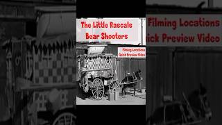 Movie Location Then and Now  The little Rascals  Bear Shooters shorts [upl. by Cissiee739]