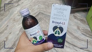 Ambroxol Levosalbutamol amp Guaiphenesin Syrup Uses In Hindi  BROXYL LS Cough Syrup Uses In Hindi [upl. by Nixie]