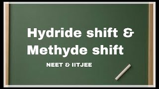 Hydride shift and Methyde shift for NEET and IIT JEE [upl. by Groh]