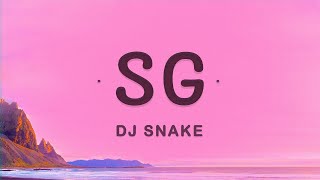 1 Hour  DJ Snake LISA  SG Lyrics ft Ozuna Megan Thee Stallion [upl. by Warfore]