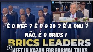 É o WEF É o G20 É a ONU Não é o BRICS [upl. by Aenej]