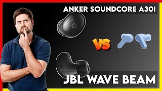 Anker Soundcore A30i vs JBL Wave Beam Comparison [upl. by Obel119]