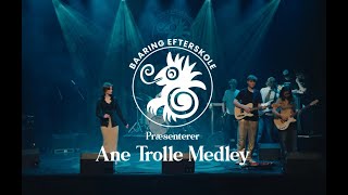 Turné 24  Ane Trolle Medley [upl. by Hunley]