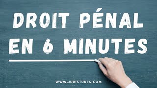 Comprendre le Droit Pénal en 6 minutes [upl. by Julia776]