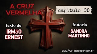 A Cruz Vermelha  Capítulo 08 [upl. by Emee]