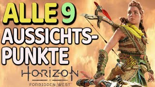 Horizon Forbidden West alle 9 Aussichtspunkte Lösungen AussichtspunktTürme Walkthrough 2 deutsch [upl. by Briney580]