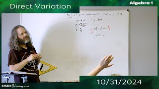 October 31 2024  Algebra 1  Direct Variation [upl. by Atekahs]