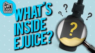 Whats Inside ELiquid  EJuice  NO1 EJUICE UK [upl. by Kris]