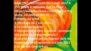 ANALYSES POLITIQUES DU 7 JUIN 2022 AVEC LA CLASSE ECLAIREUR PROVERITE [upl. by Banwell]