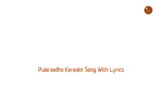 Pularaadha Song Karaoke with Lyrics  Dear Comrade  Muzic Media [upl. by Dinin795]