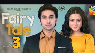 Fairy Tale  Season 3  Episode 1  Sehar Khan  Hamza Sohail  Hum Tv  Habib Drama Voice [upl. by Bekha]