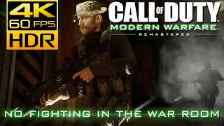 Call of Duty 4 Modern Warfare  Campaign  No Fighting in the War Room [upl. by Weaks403]